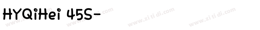 HYQiHei 45S字体转换